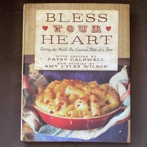 Bless Your Heart Cookbook by Patsy Caldwell